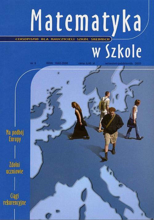 Tytuł: Matematyka w Szkole. Czasopismo dla nauczycieli szkół średnich. Nr 9
Autor: Praca zbiorowa
Wydawnictwo: Gdańskie Wydawnictwo Oświatowe
Formaty: PDF