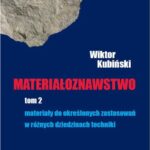 Materiałoznawstwo. Tom 2. Materiały do określonych zastosowań w różnych dziedzinach techniki. — okładka e-booka