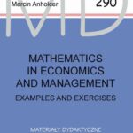 Mathematics in economics and management. Examples and exercises — okładka e-booka