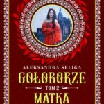 Matka. Gołoborze. Tom 2 — okładka e-booka