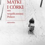 Matki i córki we współczesnej Polsce — okładka e-booka