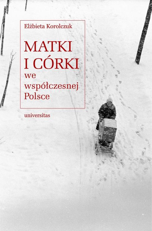 Matki i córki we współczesnej Polsce — okładka e-booka