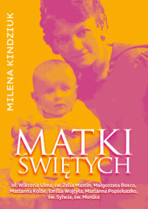 Tytuł: Matki świętych
Autor: Milena Kindziuk
Wydawnictwo: Zona Zero
Formaty: EPUB, MOBI