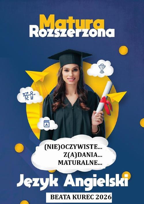 Tytuł: Matura rozszerzona , język angielski, (nie)oczywiste...z(a)dania...maturalne...
Autor: Beata Kurec
Wydawnictwo: Beata Kurec
Formaty: PDF