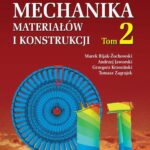 Tytuł: Mechanika materiałów i konstrukcji. Tom 2
Autor: Marek Bijak-Żochowski, Tomasz Zagrajek, Andrzej Jaworski, Grzegorz Krzesiński
Wydawnictwo: Oficyna Wydawnicza Politechniki Warszawskiej
Formaty: PDF