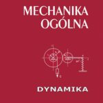 Mechanika ogólna. Dynamika — okładka e-booka