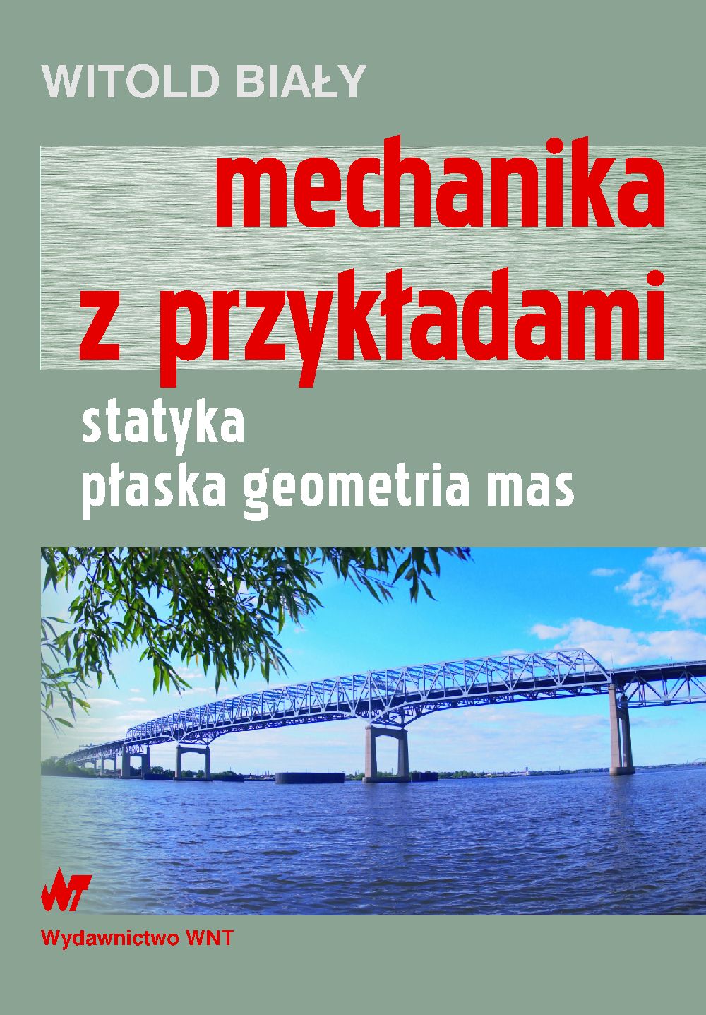 Mechanika z przykładami. Statyka, płaska geometria mas — okładka e-booka