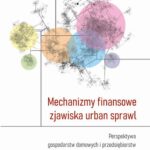 Mechanizmy finansowe zjawiska urban sprawl — okładka e-booka