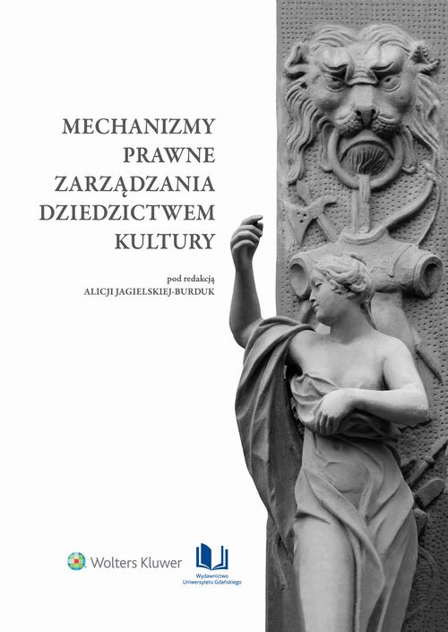 Mechanizmy prawne zarządzania dziedzictwem kultury — okładka e-booka
