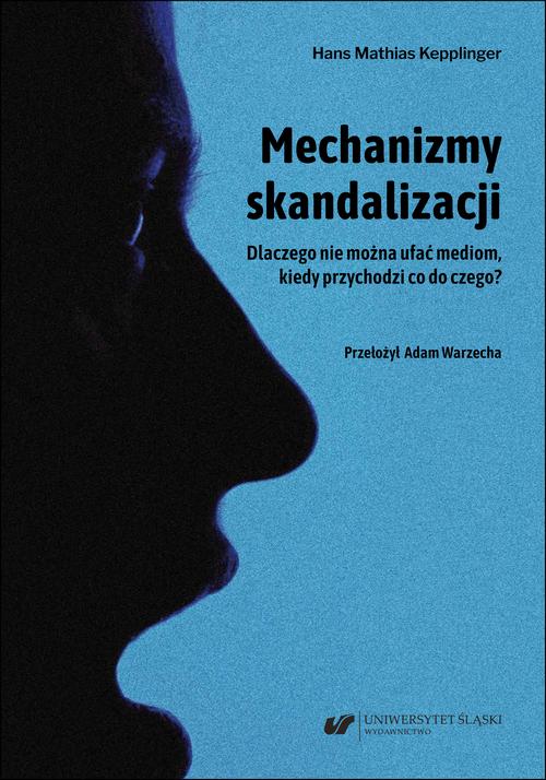 Mechanizmy skandalizacji. Dlaczego nie można ufać mediom, kiedy przychodzi co do czego? — okładka e-booka