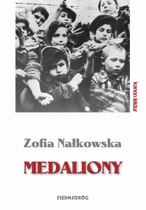 Tytuł: Medaliony
Autor: Zofia Nałkowska
Wydawnictwo: Siedmioróg
Formaty: EPUB, MOBI