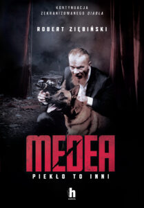Tytuł: Medea
Autor: Robert Ziębiński
Wydawnictwo: Harde Wydawnictwo
Formaty: EPUB, MOBI