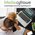Tytuł: Media cyfrowe wspierające procesy dydaktyczne
Autor: Aleksander Piecuch
Wydawnictwo: Wydawnictwo Uniwersytetu Rzeszowskiego
Formaty: PDF