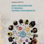 Media społecznościowe w tworzeniu innowacji przedsiębiorstw — okładka e-booka
