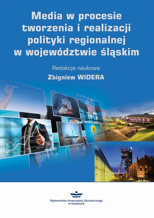 Tytuł: Media w procesie tworzenia i realizacji polityki regionalnej w województwie śląskim
Autor: 
Wydawnictwo: Wydawnictwo Uniwersytetu Ekonomicznego w Katowicach
Formaty: PDF