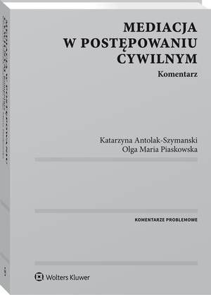 Mediacja w postępowaniu cywilnym. Komentarz — okładka e-booka