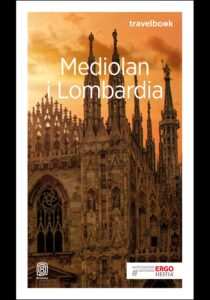 Tytuł: Mediolan i Lombardia. Travelbook. Wydanie 2
Autor: Beata Pomykalska, Paweł Pomykalski
Wydawnictwo: Bezdroża
Formaty: EPUB, PDF, MOBI
