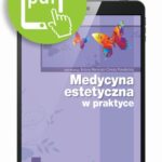 Tytuł: Medycyna estetyczna w praktyce. TOM 2
Autor: Bożena Mamcarz, Dorota Prandecka
Wydawnictwo: Medical Education
Formaty: PDF