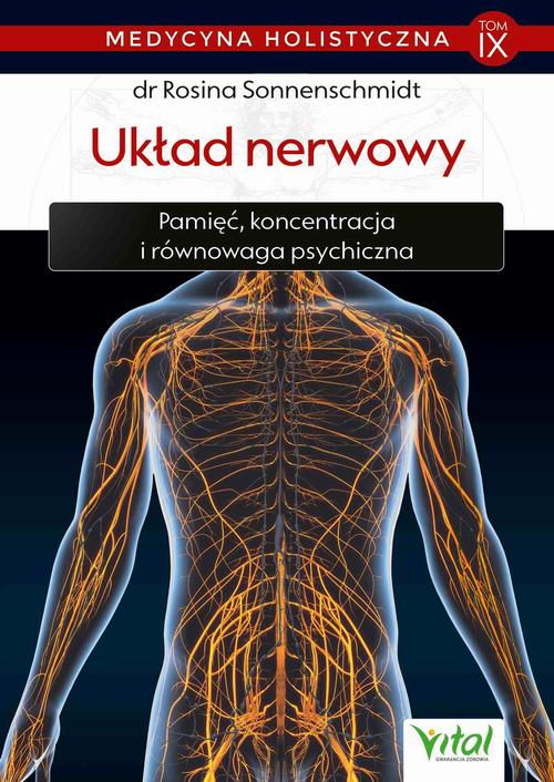 Medycyna holistyczna. Tom IX Układ nerwowy — okładka e-booka
