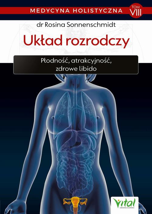 Medycyna holistyczna. Tom VIII Układ rozrodczy — okładka e-booka