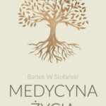 Tytuł: Medycyna życia
Autor: Bartek W. Stefański
Wydawnictwo: Warszawska Firma Wydawnicza
Formaty: EPUB