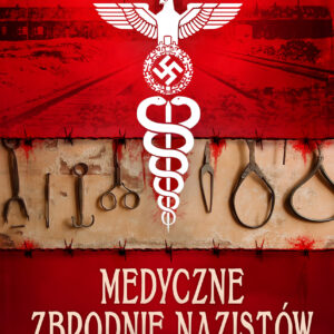 Medyczne zbrodnie nazistów — okładka e-booka
