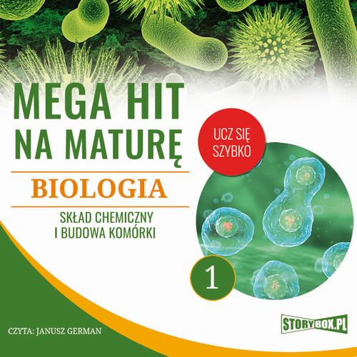 Tytuł: Mega hit na maturę. Biologia 1. Skład chemiczny i budowa komórki
Autor: Jadwiga Wołowska, Renata Biernacka
Wydawnictwo: Storybox
Formaty: MP3