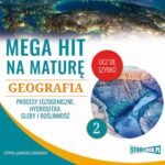 Tytuł: Mega hit na maturę. Geografia 2. Procesy egzogeniczne. Hydrosfera. Gleby i roślinność
Autor: Adam Sochaczewski, Anna Borowicz, Karolina Wolszczak
Wydawnictwo: Storybox
Formaty: MP3