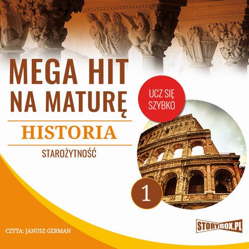Mega hit na maturę. Historia 1. Starożytność — okładka audiobooka