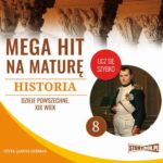 Mega hit na maturę. Historia 8. Dzieje powszechne. XIX wiek — okładka audiobooka