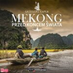 Tytuł: Mekong przed końcem świata
Autor: Grzegorz Kapla
Wydawnictwo: KMH Media Group
Formaty: MP3