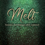 Tytuł: Melt. Tajemnica, obezwładniająca miłość, namiętność
Autor: Helen Hardt
Wydawnictwo: Purple Book
Formaty: EPUB, MOBI