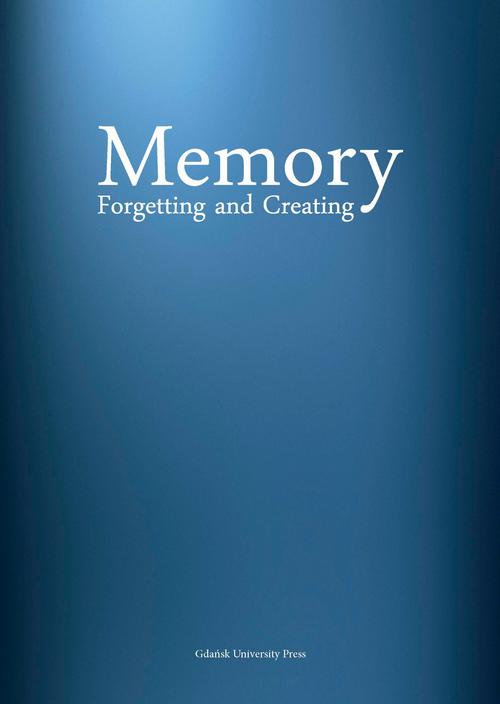 Memory Forgetting and Creating — okładka e-booka
