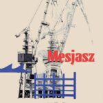 Tytuł: Mesjasz
Autor: Adam Ubertowski
Wydawnictwo: Wrocławski Dom Literatury
Formaty: MOBI, EPUB