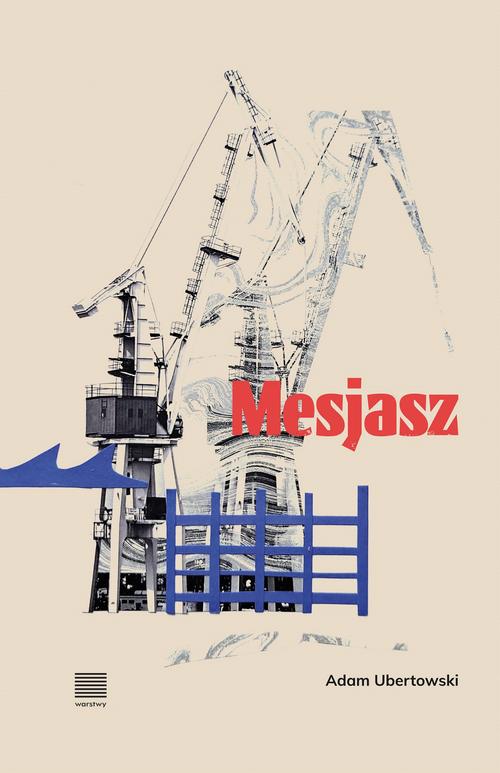 Tytuł: Mesjasz
Autor: Adam Ubertowski
Wydawnictwo: Wrocławski Dom Literatury
Formaty: MOBI, EPUB