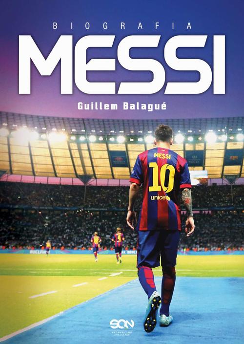 Tytuł: Messi. Biografia
Autor: Guillem Balagué
Wydawnictwo: SQN
Formaty: EPUB, MOBI