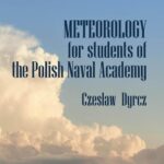 Tytuł: Meteorology for students of the Polish Naval Academy
Autor: Czesław Dyrcz
Wydawnictwo: Akademia Marynarki Wojennej
Formaty: PDF