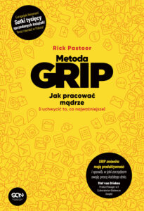 Tytuł: Metoda GRIP. Jak pracować mądrze (i uchwycić to, co najważniejsze)
Autor: Rick Pastoor
Wydawnictwo: Wydawnictwo Sine Qua Non
Formaty: EPUB, MOBI