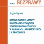 Tytuł: Metodologiczne aspekty biodegradacji związków powierzchniowo czynnych w warunkach laboratoryjnych i w środowisku
Autor: Bogdan Wyrwas
Wydawnictwo: Wydawnictwo Politechniki Poznańskiej
Formaty: PDF