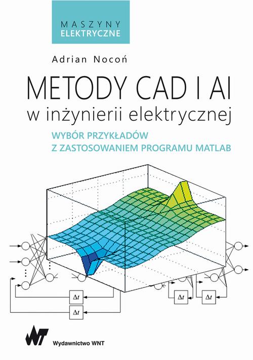 Metody CAD i AI w inżynierii elektrycznej — okładka e-booka