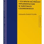 Metody harmonizacji prawa konsumenckiego w Unii Europejskiej i ich wpływ na procesy implementacyjne w państwach członkowskich — okładka e-booka