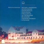 Metody i narzędzia modelowania nadwodnych przestrzeni publicznych na przykładzie Bulwarów Nadwarciańskich w Koninie — okładka e-booka