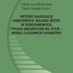 Tytuł: Metody kalkulacji okresowych składek netto w podstawowych typach ubezpieczeń na życie – model całkowicie dyskretny
Autor: Sylwia Lara-Dziembek, Edyta Pawlak-Kazior
Wydawnictwo: Politechnika Częstochowska
Formaty: PDF