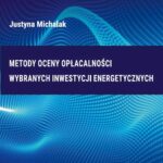 Metody oceny opłacalności wybranych inwestycji energetycznych — okładka e-booka