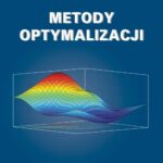 Tytuł: Metody optymalizacji
Autor: Józef Lisowski
Wydawnictwo: Uniwersytet Morski w Gdyni
Formaty: PDF