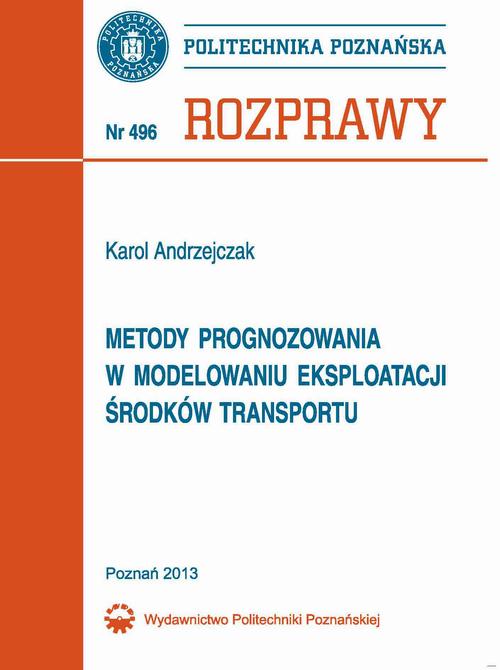 Tytuł: Metody prognozowania w modelowaniu eksploatacji środków transportu
Autor: Karol Andrzejczak
Wydawnictwo: Wydawnictwo Politechniki Poznańskiej
Formaty: PDF