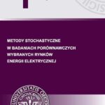 Tytuł: Metody stochastyczne w badaniach porównawczych wybranych rynków energii elektrycznej
Autor: Alicja Ganczarek-Gamrot
Wydawnictwo: Wydawnictwo Uniwersytetu Ekonomicznego w Katowicach
Formaty: PDF