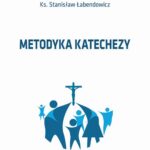Tytuł: Metodyka katechezy
Autor: Stanisław Łabendowicz
Wydawnictwo: Spatium
Formaty: PDF