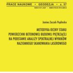 Tytuł: Metodyka oceny stanu powierzchni betonowej budowli piętrzącej na podstawie analizy spektralnej wyników naziemnego skanowania laserowego
Autor: Janina Zaczek-Peplińska
Wydawnictwo: Oficyna Wydawnicza Politechniki Warszawskiej
Formaty: PDF