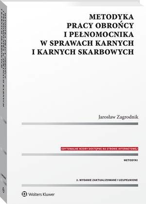Metodyka pracy obrońcy i pełnomocnika w sprawach karnych i karnych skarbowych — okładka e-booka